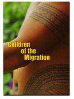 Children of the Migration